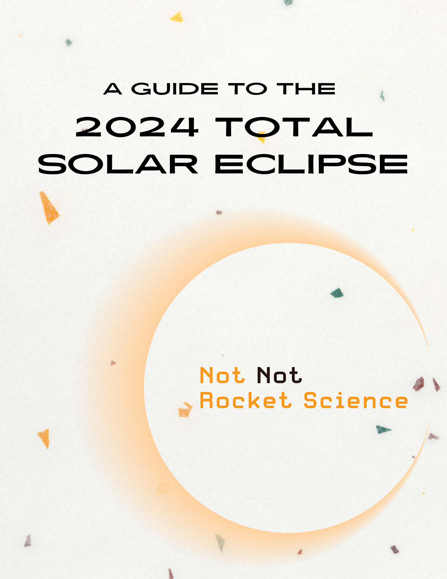 Guide to the 2024 Total Solar Eclipse - 1.PNG