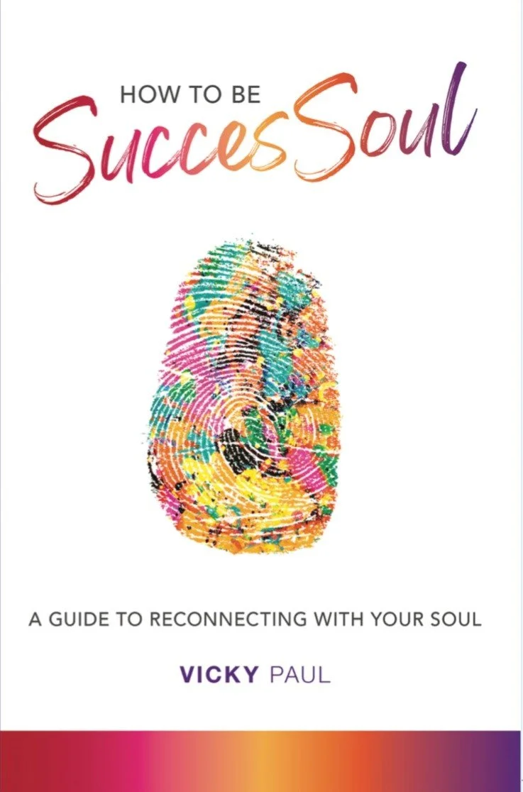 How to be SuccesSoul book cover by Vicky Paul, a guide to reconnecting with your soul