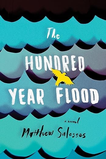 The Hundred Year Flood by Matthew Salesses book cover image