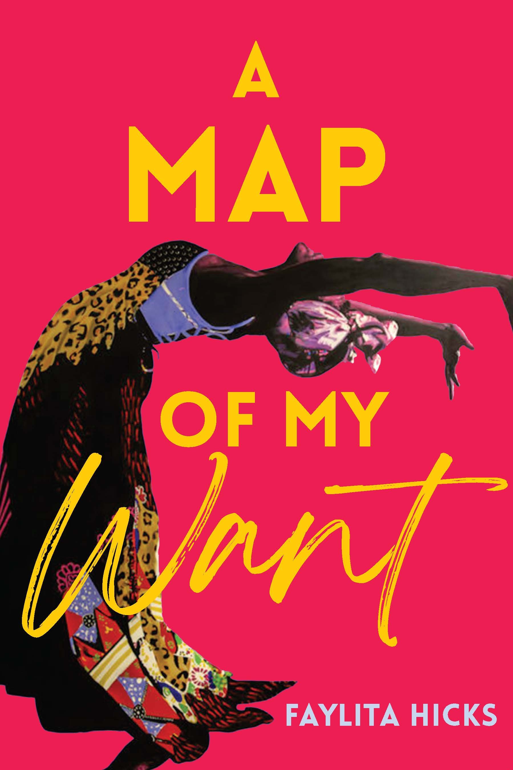 A Map of My Want by Faylita Hicks Book Cover