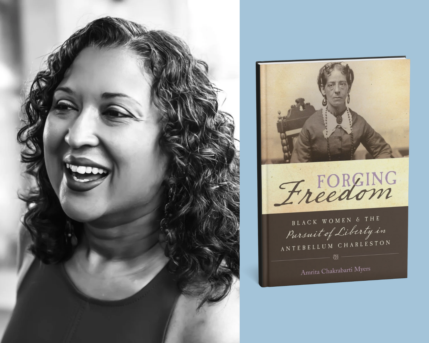 Speaker Amrita Chakrabarti Myers and her award-winning book Forging Freedom