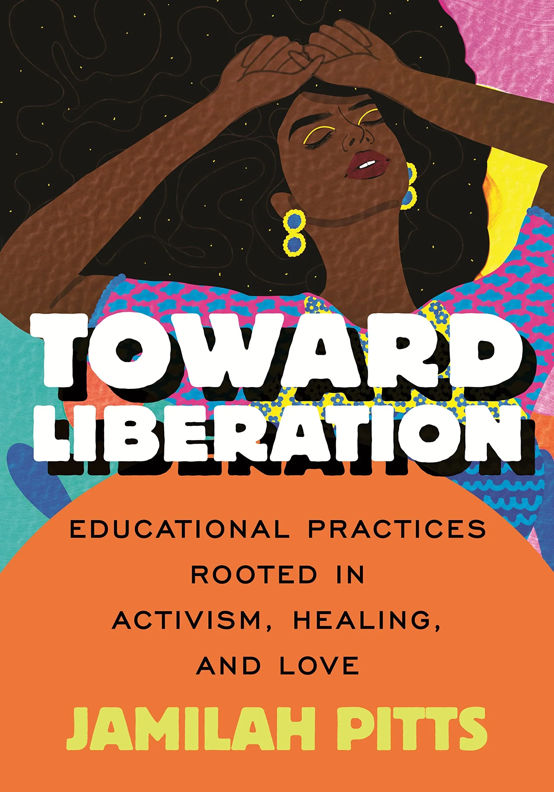 toward liberation by jamilah pitts