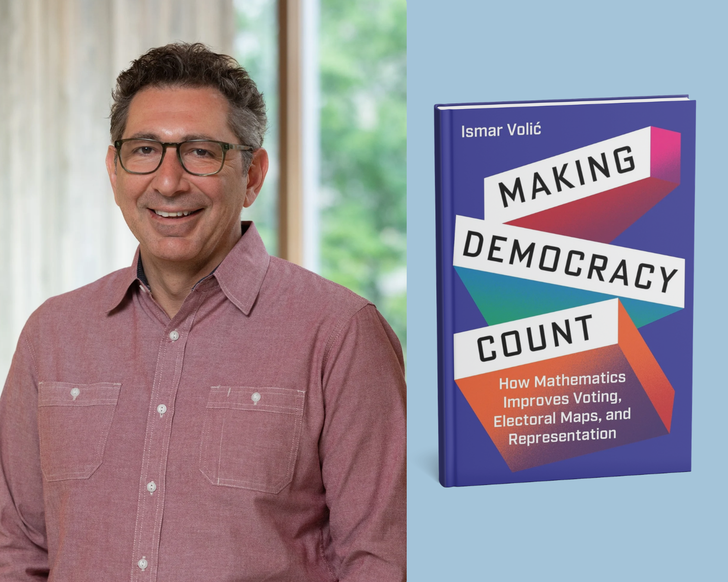 Ismar Volić Headshot alongside his book, MAKING DEMOCRACY COUNT