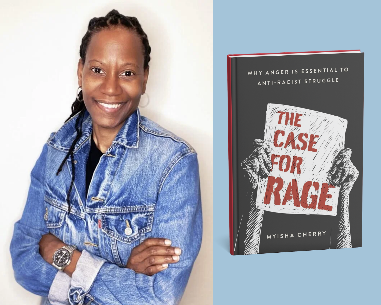 Myisha Cherry and her book THE CASE FOR RAGE