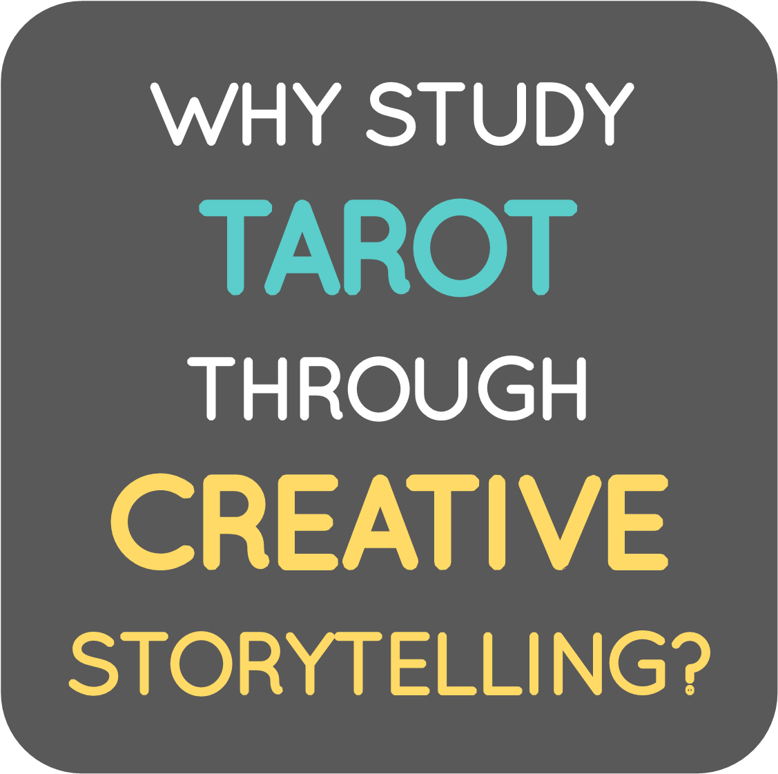 why study tarot through creative storytelling.png