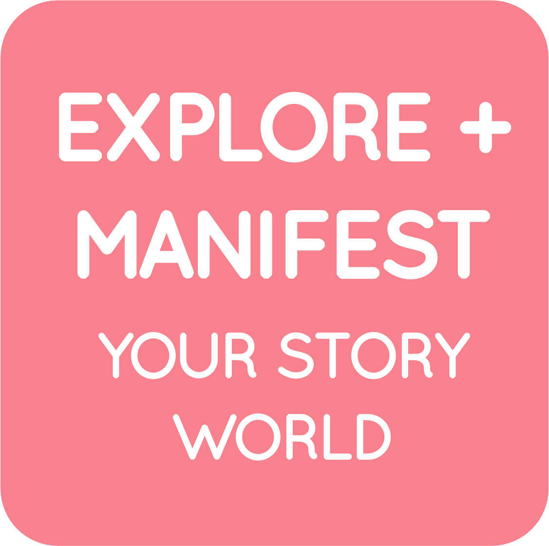 03-explore and manifest your story world.png