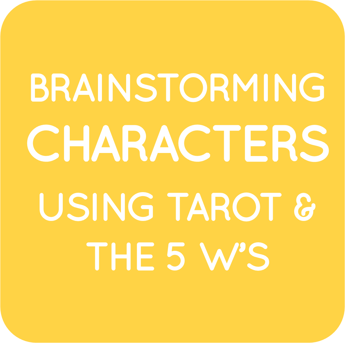 07-brainstorming character using tarot and 5 ws.png
