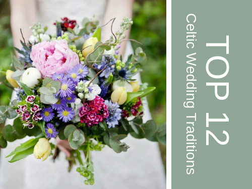 Top 12 Celtic Wedding Traditions