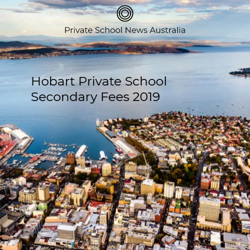 Private Schools Hobart Compare Secondary School fees