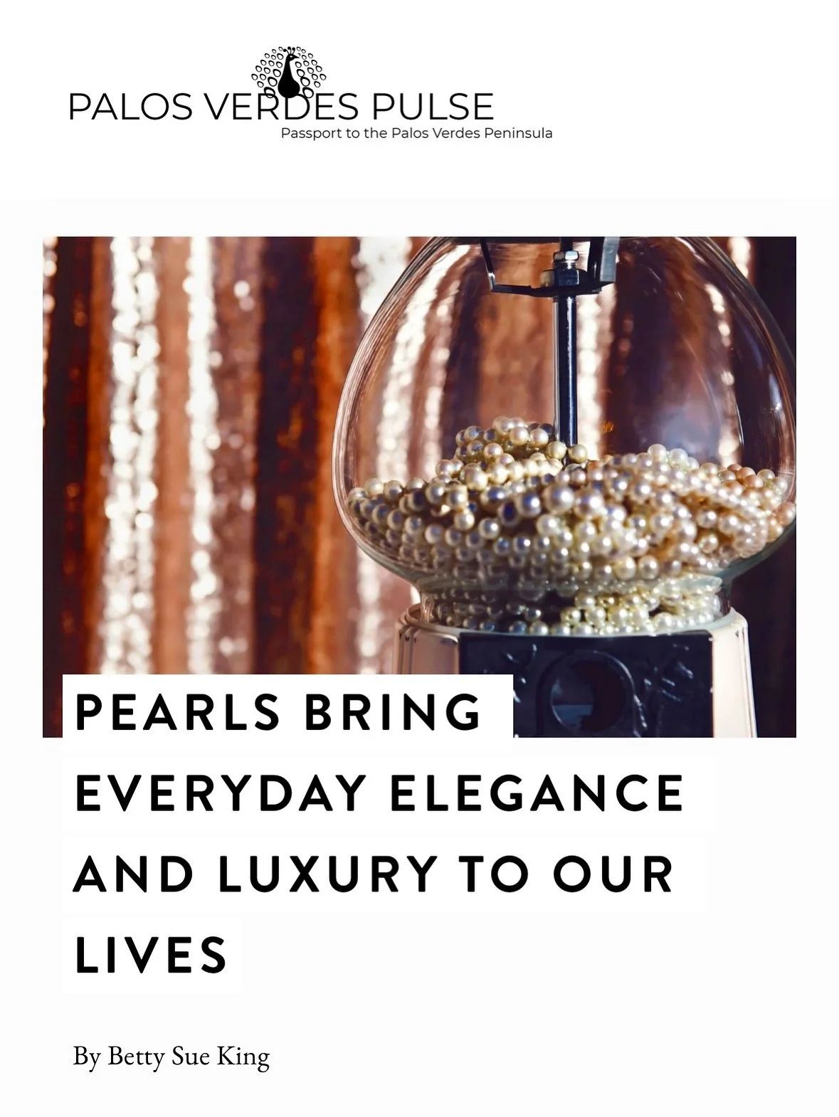 Christmas is right around the corner, and today&mdash;on National Wear Your Pearls Day 🌊&mdash;we&rsquo;re reminded how pearls bring everyday elegance and luxury into our lives, as highlighted in @palosverdespulse  feature on pearl style and beauty.