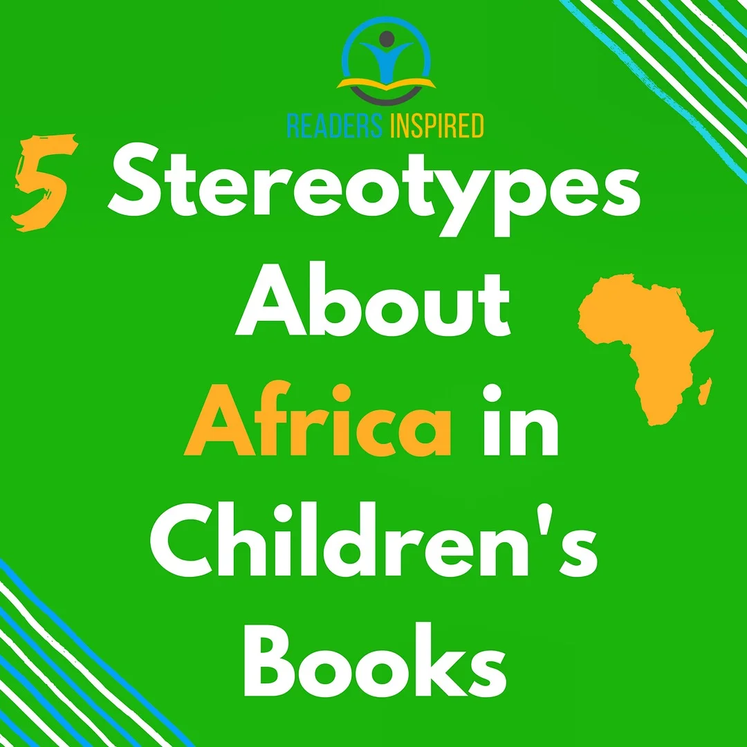 5 Stereotypes About Africa in Children's Books  