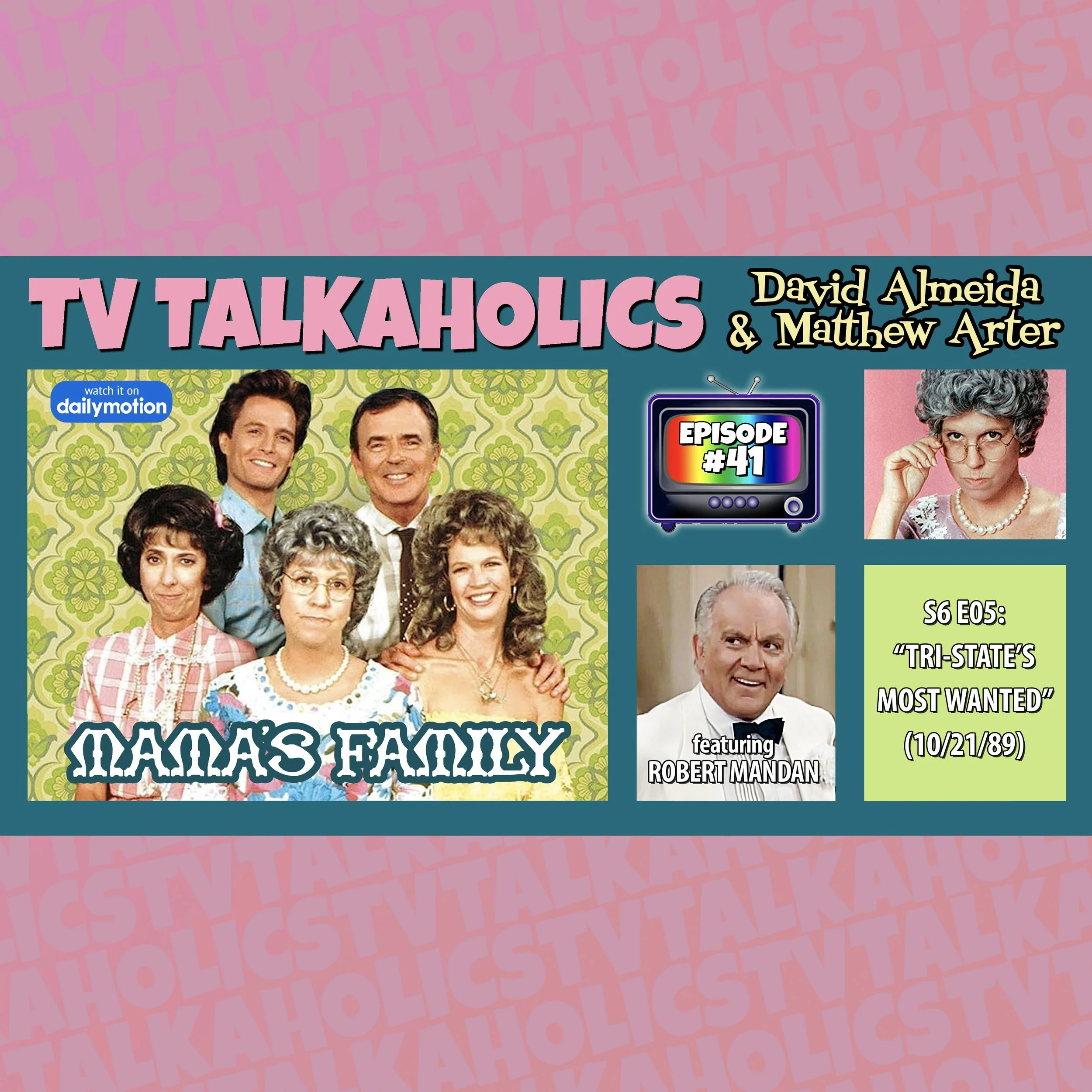 TVT 041. “Mama’s Family” ft. Robert Mandan