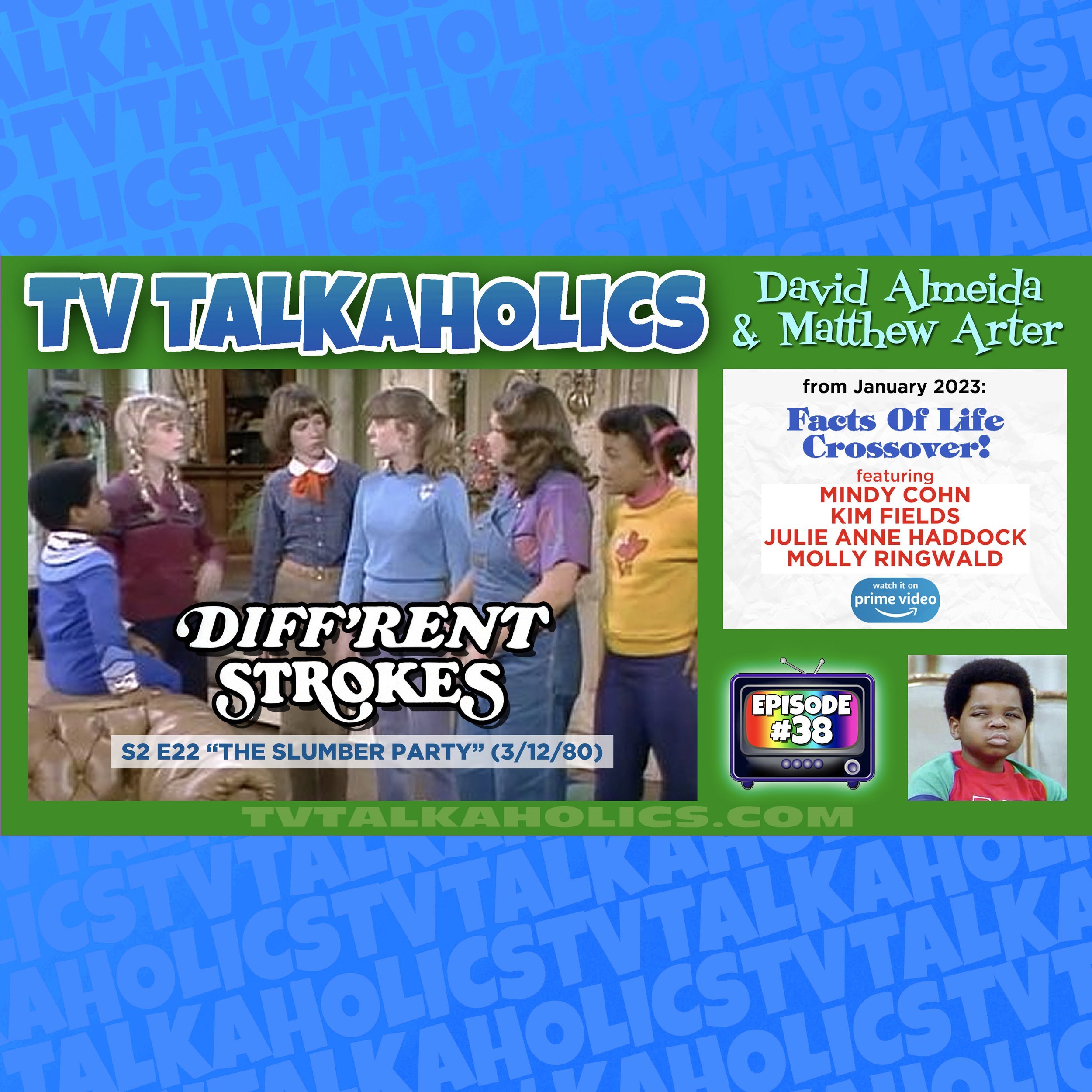 TVT 038. Diff’rent Strokes/TFOL Crossover: “The Slumber Party”