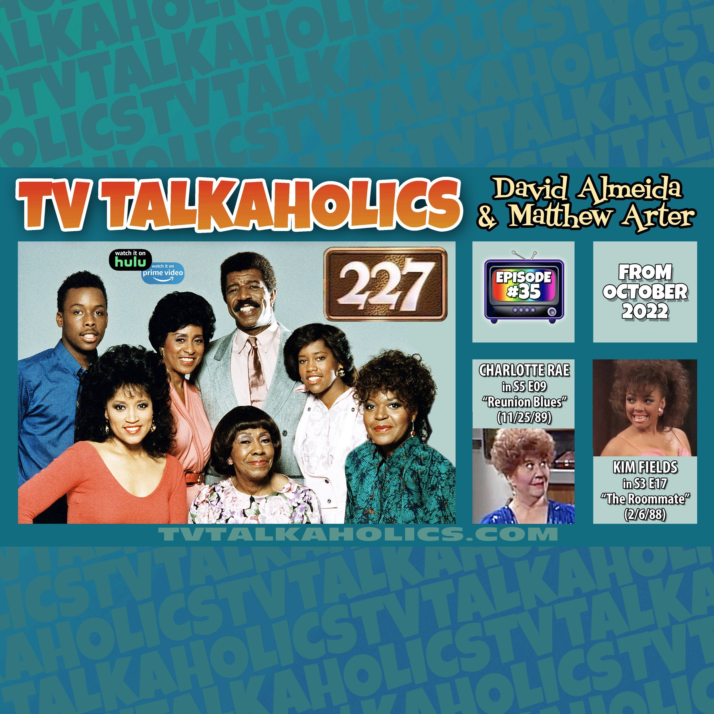 TVT 035. “227” ft. Kim Fields and Charlotte Rae