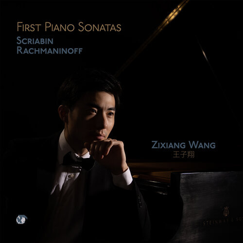 CineMusical reviews Zixiang Wang's debut recording "First Piano Sonatas: Scriabin and Rachmaninoff"