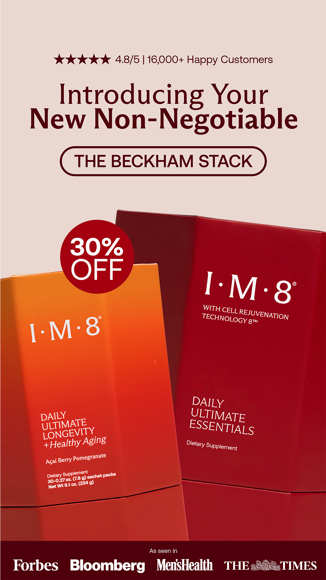 A promotional advertisement for I.M. 8 dietary supplements featuring two boxes, one orange and one red, with text highlighting discounts and benefits, along with logos of Forbes, Bloomberg, Men’s Health, and The Times.