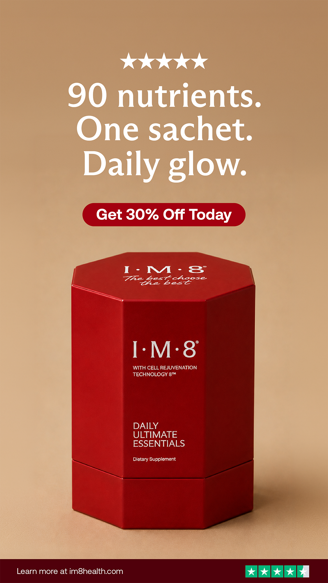 A promotional poster for I.M.8 dietary supplement, highlighting 90 nutrients in one sachet with a daily glow, featuring a red box of the product and an offer for 30% off.