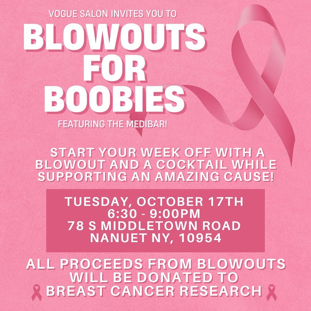 Join us on Tuesday, October 17th for BLOWOUTS FOR BOOBIES at Vogue💕 Come hang out, grab a cocktail and get an amazing blowout all for a good cause! October is breast cancer awareness month, so Vogue will be donating all proceeds to breast cancer res