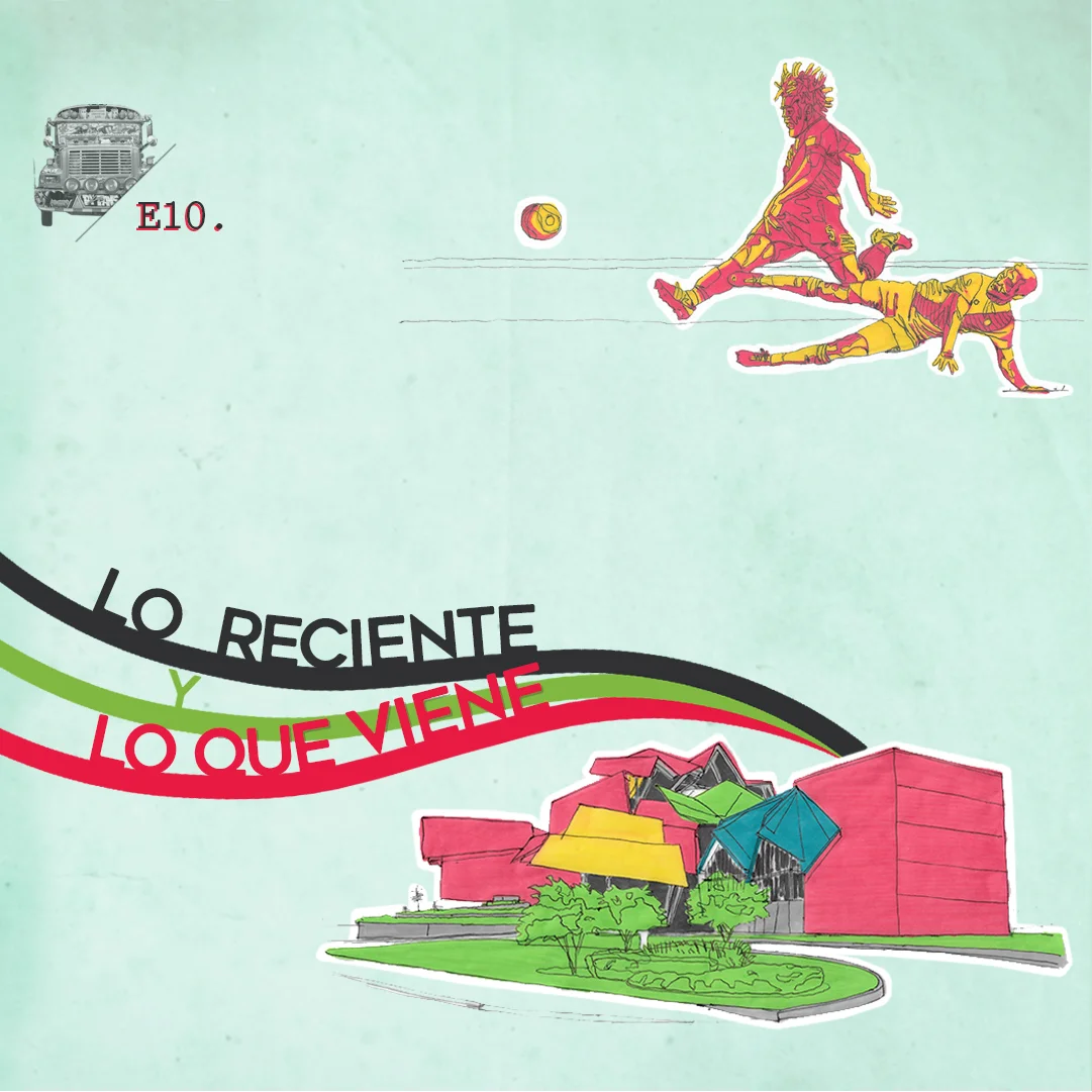 Episodio 10 - Lo reciente y lo que viene