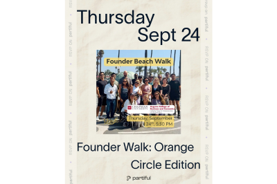 Founder Walk: Orange Circle Edition 9/24/26