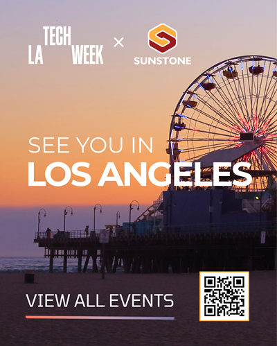 LA Tech Week with Sunstone 10/12/26 - 10/15/26