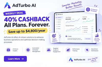 Weekly Deal - AdTurbo AI - Save up to $4,800/year, 40% Cashback on All Plans