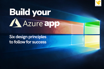Azure App Design Principles Azure App Design Principles