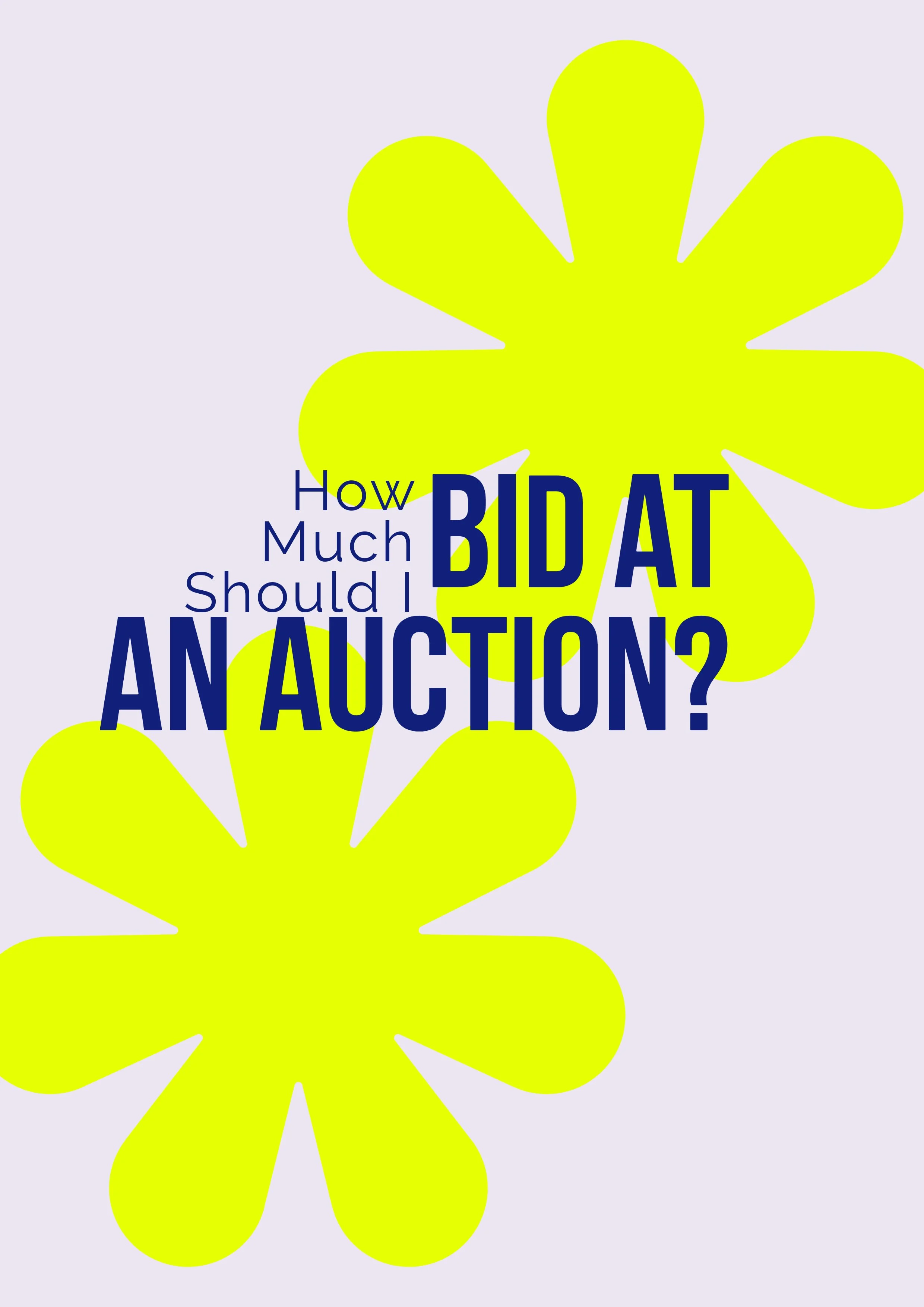 How Much Should I Bid At An Auction?