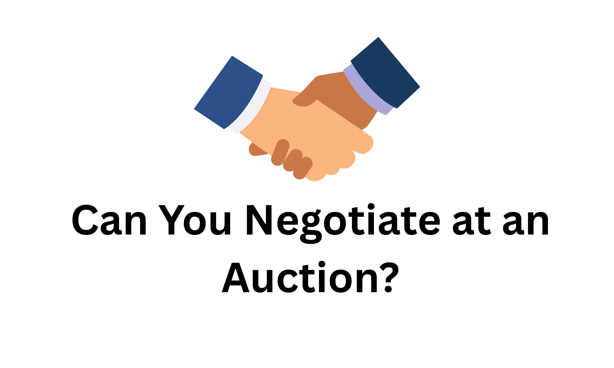 Can You Negotiate at an Auction House?
