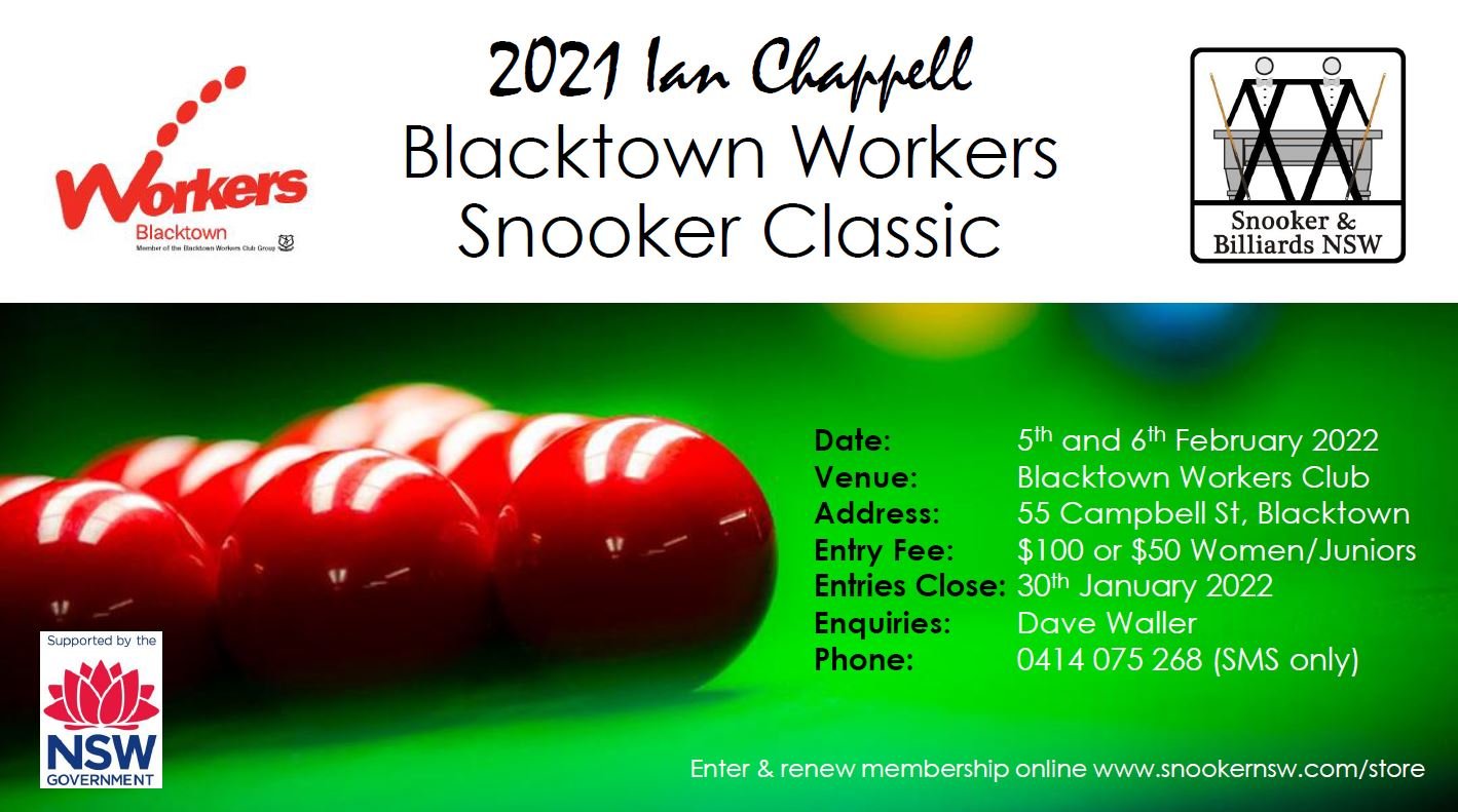 2021 Ian Chappell Blacktown Workers Snooker Classic — Snooker and Billiards NSW