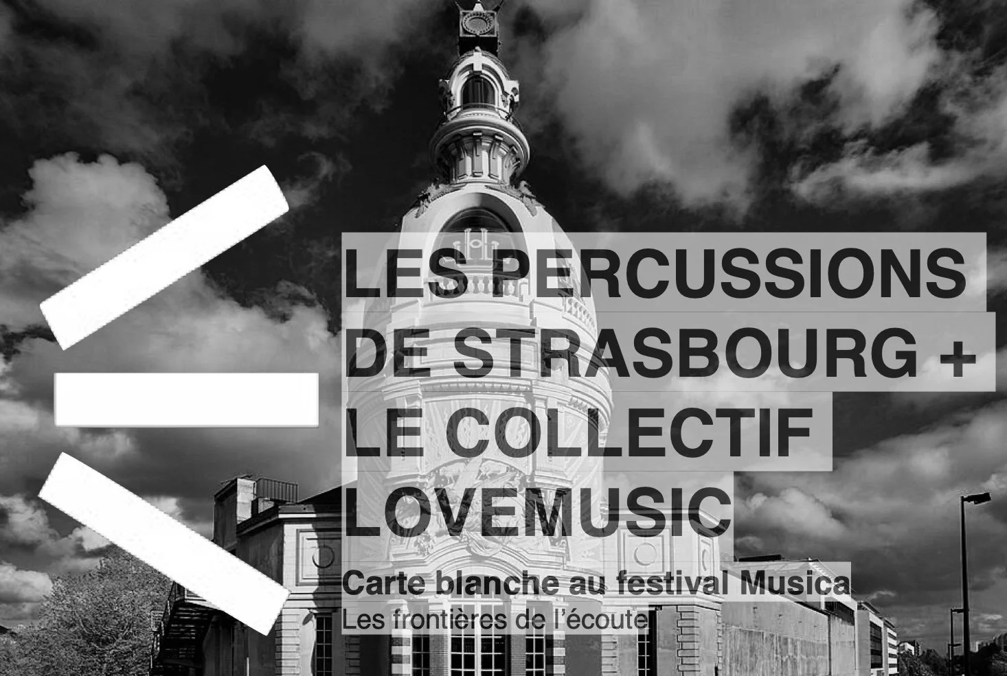 Lieu Unique, Nantes - lovemusic + percussions de Strasbourg - Carte Blanche Festival Musica