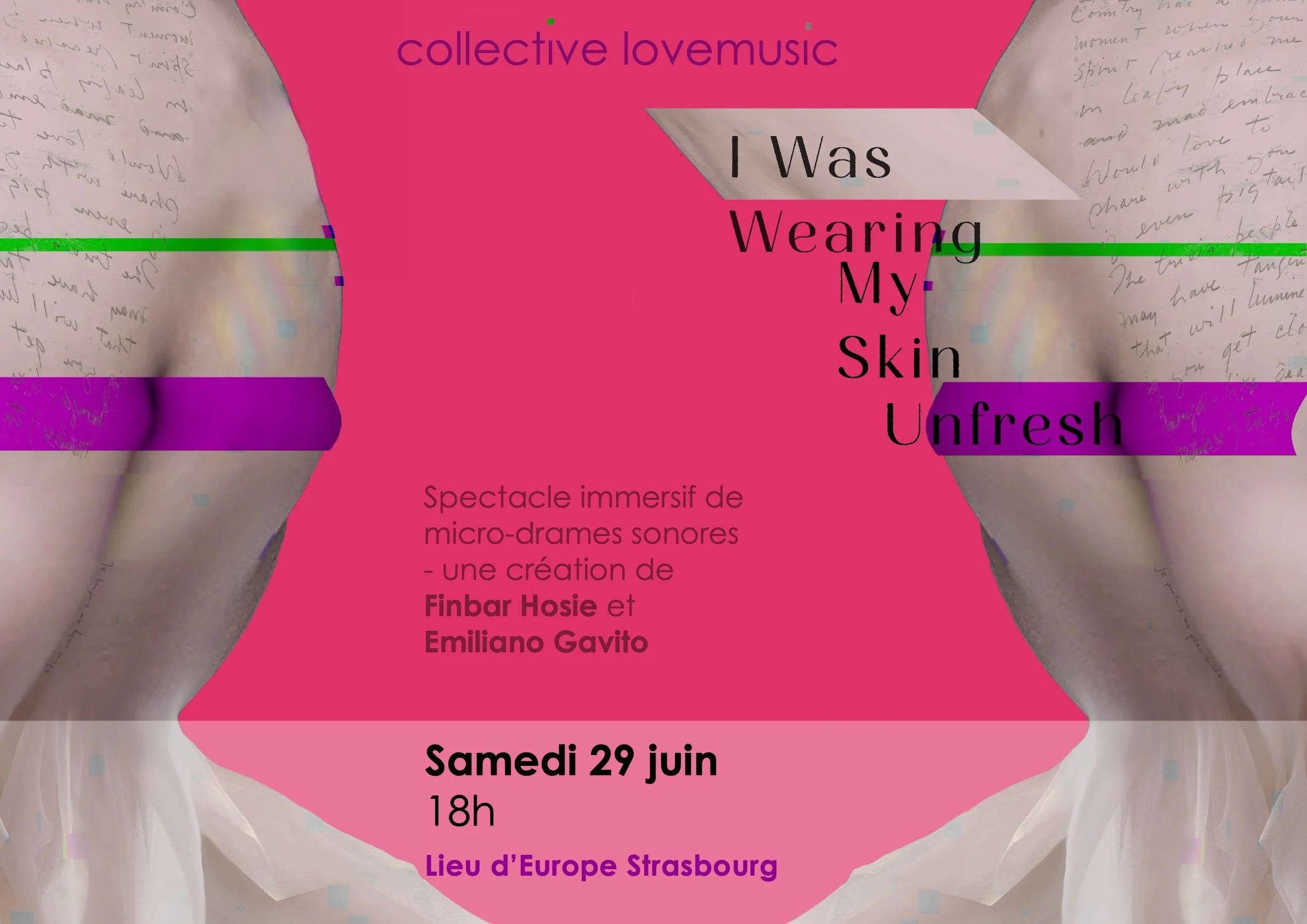 I Was Wearing My Skin Unfresh - Micro-drames sonores