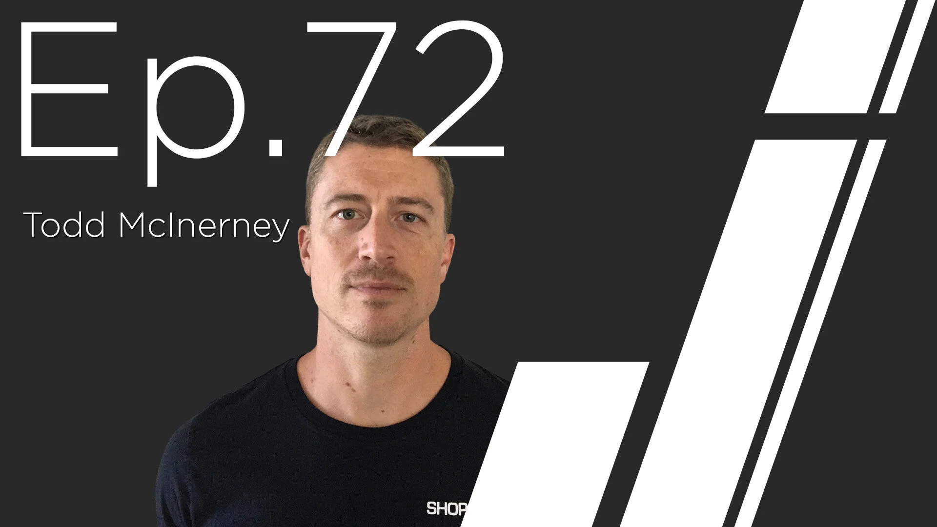 Ep. 72 with Todd McInerney