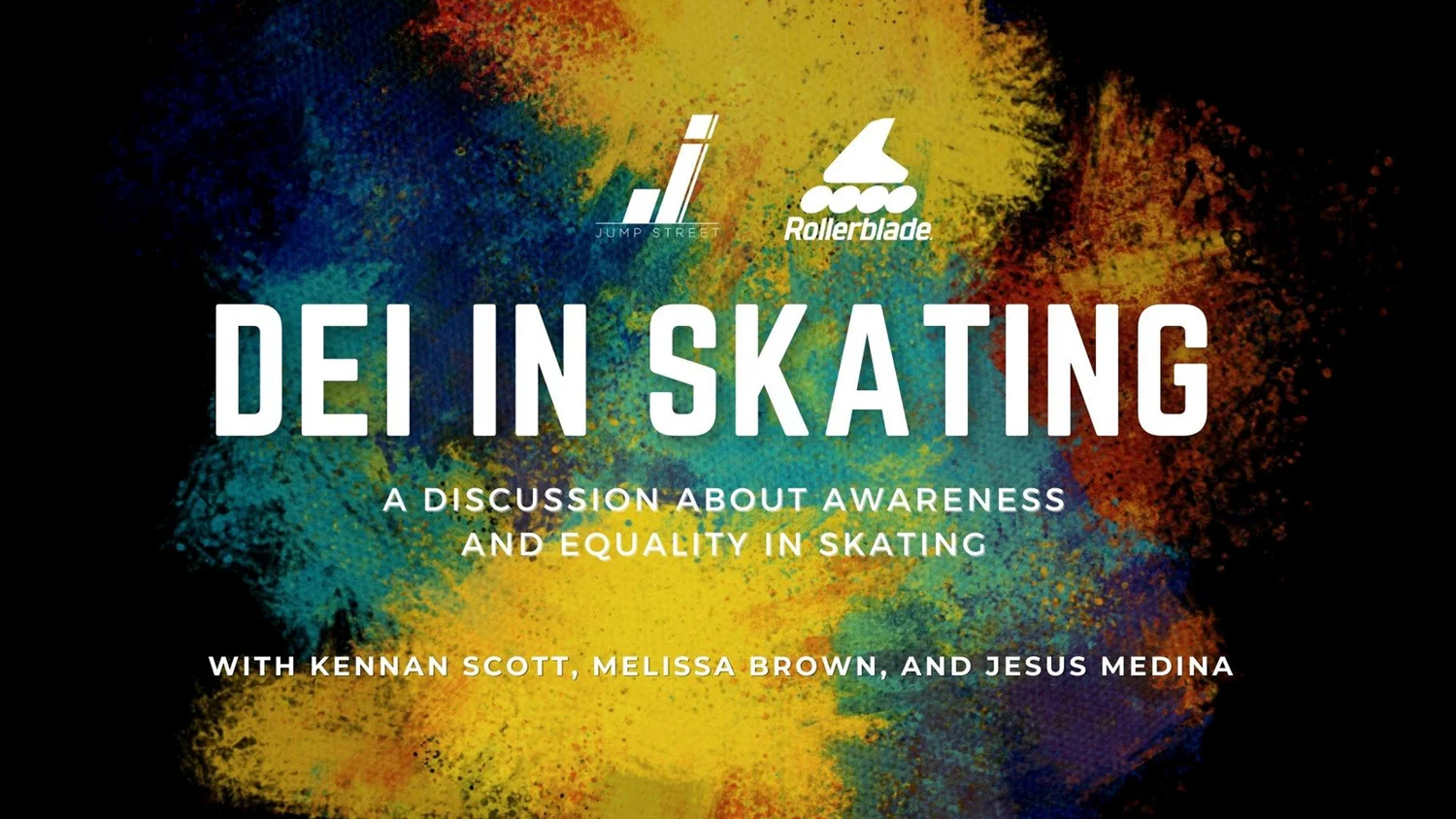 D.E.I. In Skating with Kennan Scott, Melissa Brown, and Jesus Medina