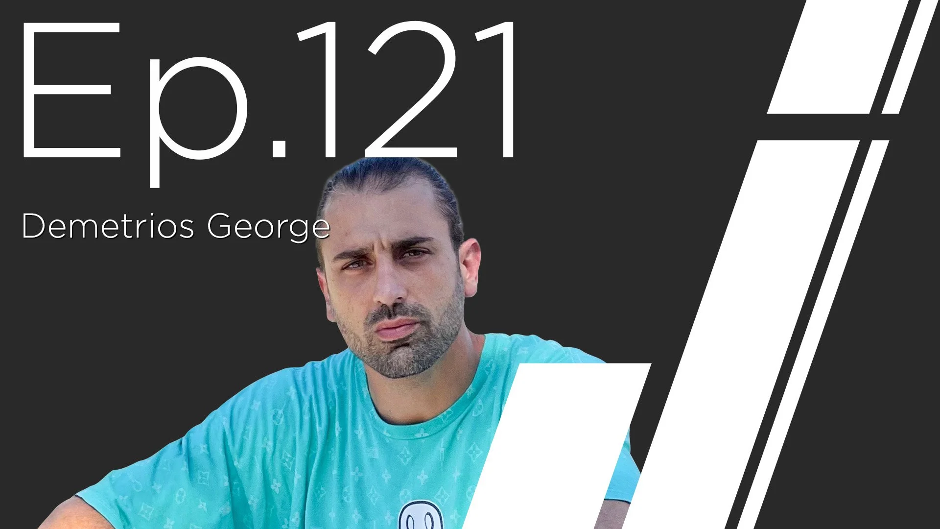 Ep. 121 with Demetrios George
