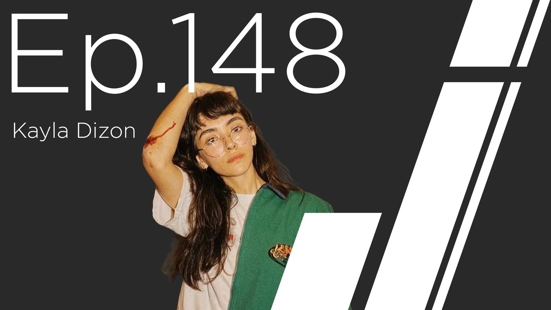 Ep. 148 with Kayla Dizon