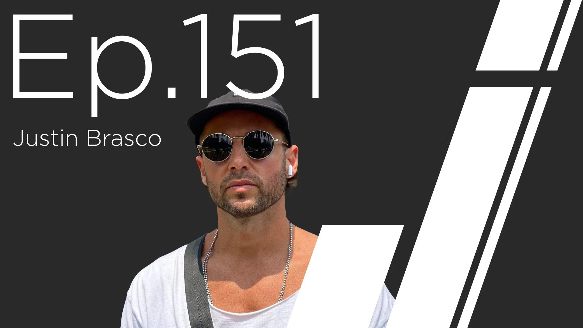 Ep. 151 with Justin Brasco