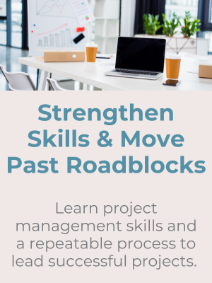 Strengthen Skills &amp; Move Past Roadblocks