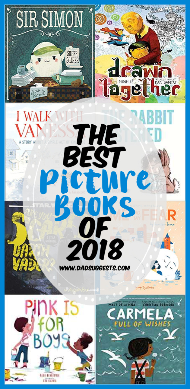 The Best Picture Books Of 2018 Dad