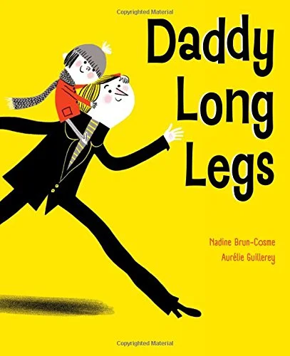 the best Father's Day Picture Books - Daddy Long Legs.jpg
