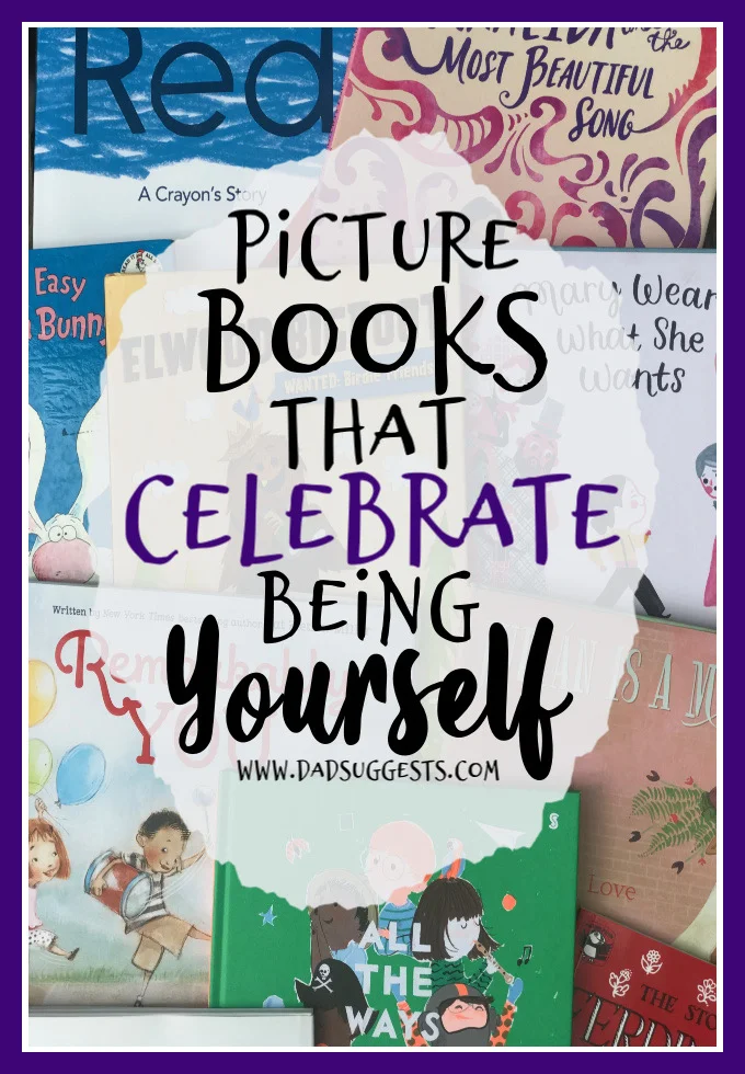 Teach your kids to love who they are. This book list contains the best picture books for passing along this message to your kids - celebrate being yourself. Follow your passions. Pursue your dreams. Be proud of who you are. #booksthatteach #classroomlibrary #picturebooks #kidsbooks #selfconfidence #loveyourself #parenting #raisingkids #picturebooklist #dadsuggests