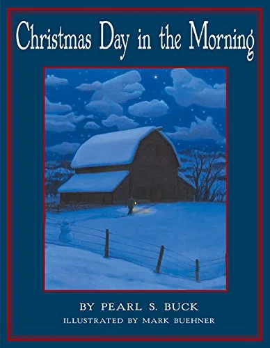 The Best Christmas Picture Books - Christmas Day in the Morning.jpg