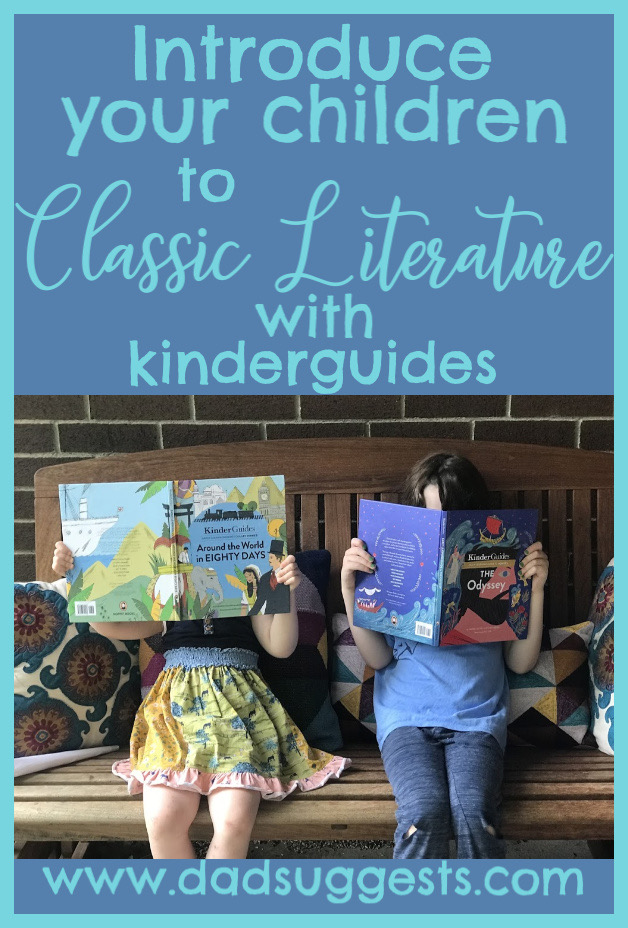 KinderGuides are a great way to introduce your kids to classic literature. Some of the best novels of all time like have been abridged for kids and beautifully illustrated. #classicliterature #kidsbooks #picturebooks #kinderguides #moppetbooks #dadsuggests