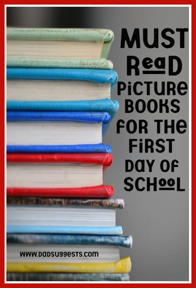 The best picture books to read on the first day of school. Share these books with your kids to bolster their self-confidence. Remind them of the importance of being kind and standing up to bullies. And remind them what’s really important in life before they head off to school. #picturebooks #firstdayofschool #backtoschool #classroombooks #kidsbooks #dadsuggests