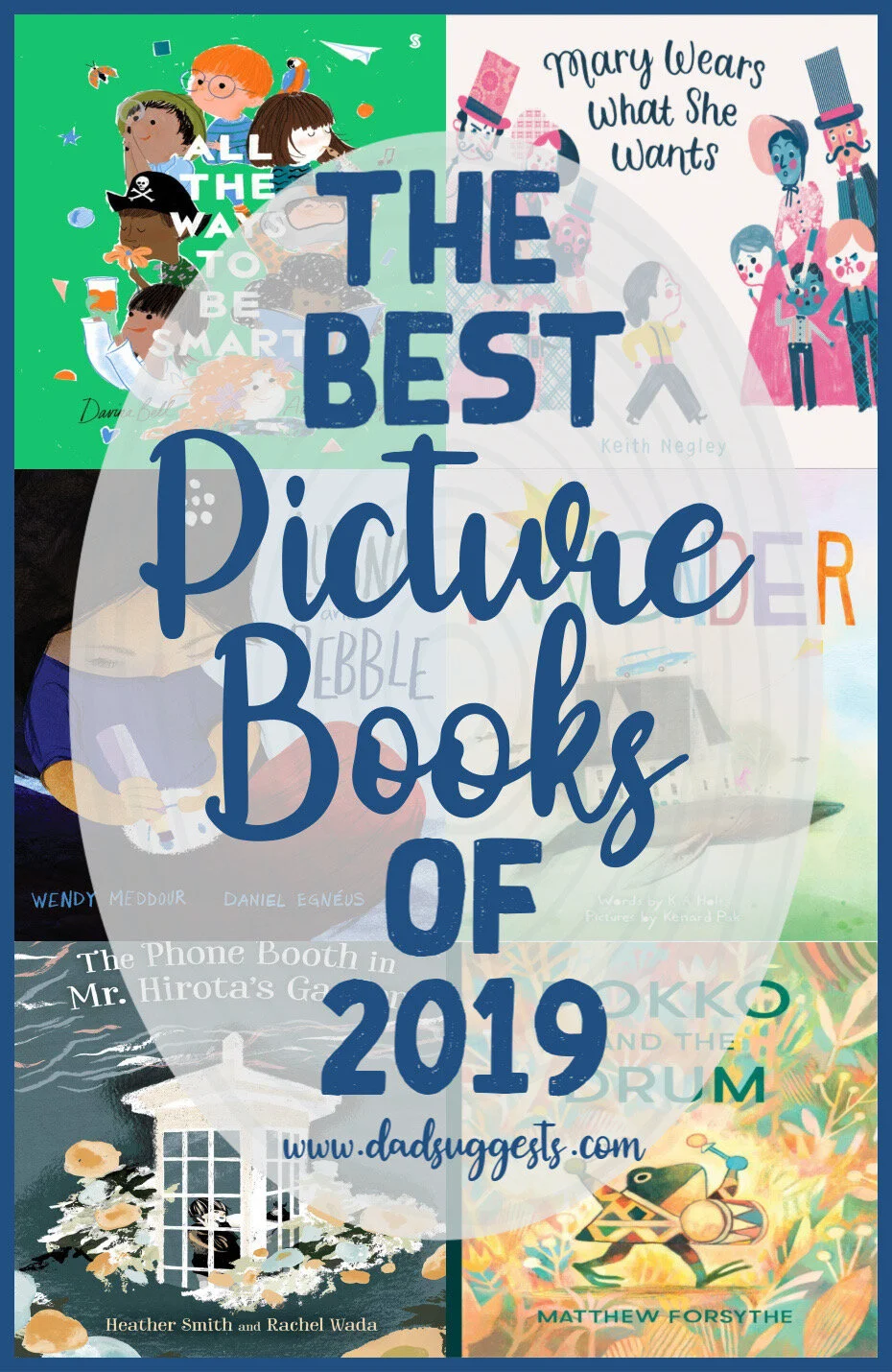 These are the best picture books of 2019. Browse through the award winners of the Dad Suggests Picture Book Awards and discover the best picture books of the year to share with your family. #bestpicturebooks #kidsbooks #picturebooks #bestpicturebookโฆ