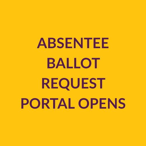 Absentee Ballot Request Portal Opens