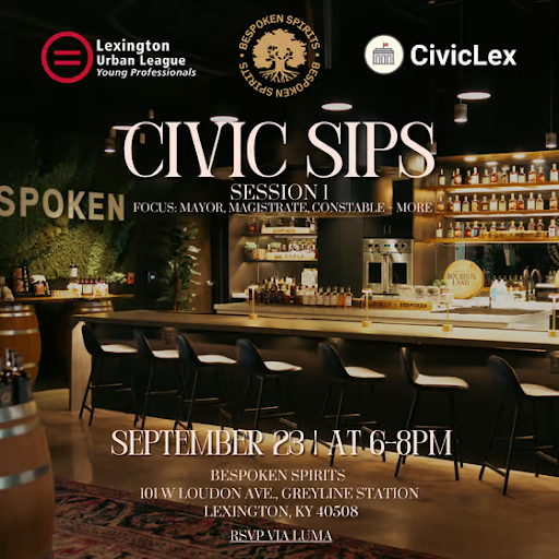Civic Sips with Lexington Urban League Young Professionals and CivicLex