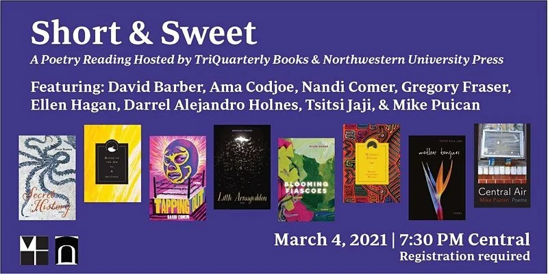Join us  Thursday, March 4th, 2021 at 8:30 PM Eastern/7:30 Central  for Short &amp; Sweet, a virtual reading featuring five minutes of poetry from each writer   https://www.eventbrite.com/e/short-sweet-a-poetry-reading-tickets-140919972431
