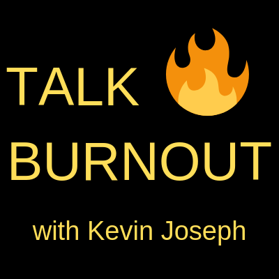 Talk Burnout