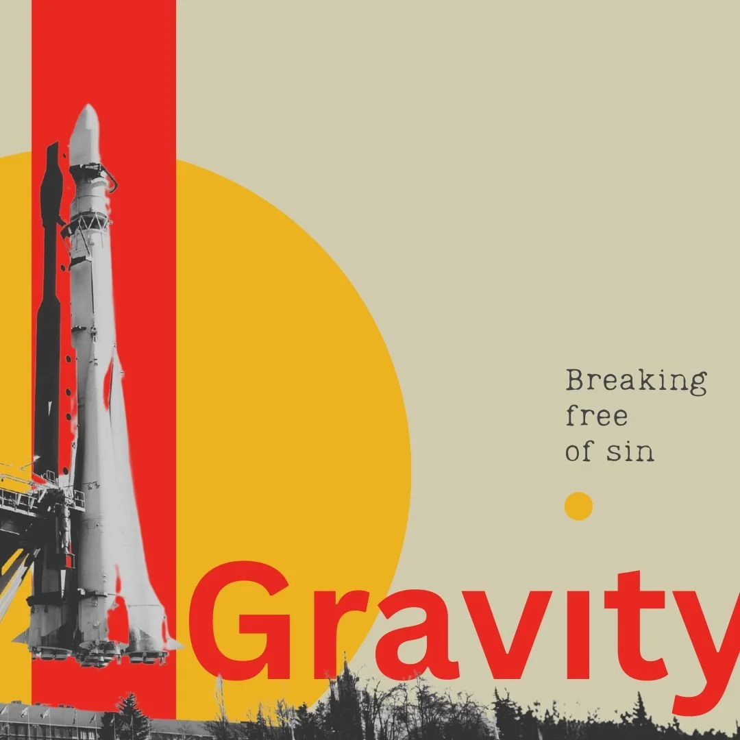 Gravity // Breaking free of sin series art